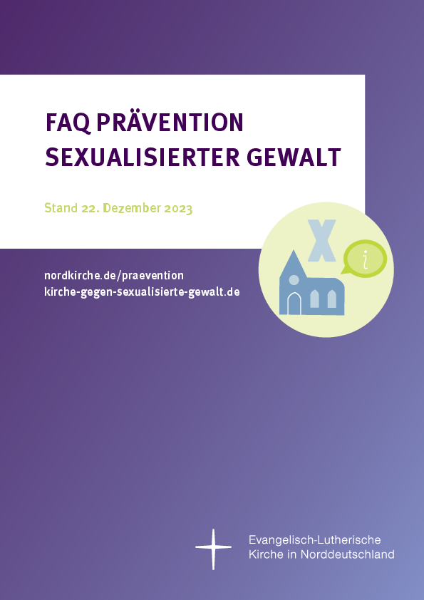Diese Broschüre beschreibt die Präventionsarbeit gegen sexualisierte Gewalt und sexuellen Missbrauch in der evangelischen Kirche im Norden, der Nordkirche.